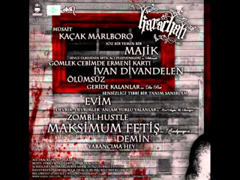 Karaçalı - 14 - Maksimum Fetiş feat. Radyasyon