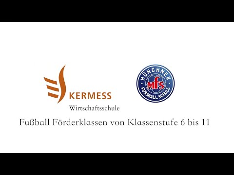 Fußballförderklassen bei der Wirschaftsschule Kermess in München Pasing