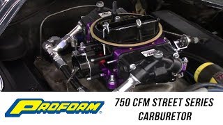 In the Garage™ with Parts Pro™: PROFORM Street Series 750 CFM Carburetor