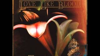 Love Like Blood - Walking In Demimondes