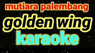 Download lagu mutiara palembang,golden wing,karaoke,lagu jadul,lagu lawas,lagu kenangan,lagi nostalgia mp3 Download lagu mutiara palembang,golden wing,karaoke,lagu jadul,lagu lawas,lagu kenangan,lagi nostalgia mp3