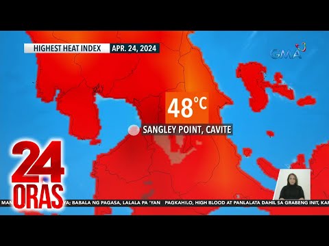 48C na heat index, naitala sa Sangley Point, Cavite; mahigit 30 lugar, nasa "danger"… 24 Oras