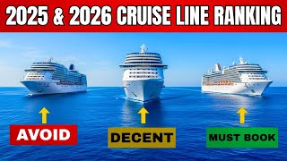 Which Cruise Line to Choose in 2025 & 2026 – RANKED WORST TO BEST!