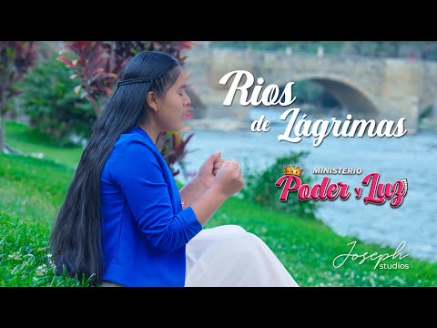 Ministerio Poder y Luz // RIOS DE LAGRIMAS // (Video Oficial 2025)