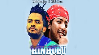 Mele Zan Jar ft Gildo Kassa - Hinbulu  New Ethiopian Music 2022 (Official Video)