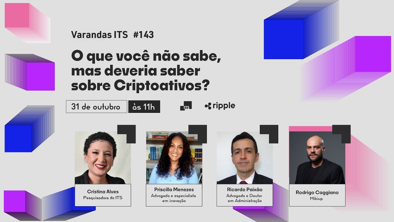 O que você não sabe, mas deveria saber sobre Criptoativos? | Varanda ITS #143
