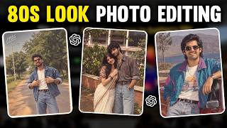 Viral 80s Look Ai Photo ChatGPT Prompt