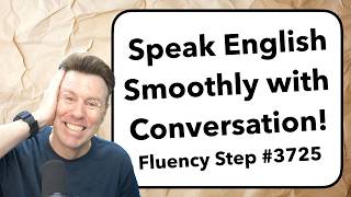 English Conversations for Speaking Fluent English