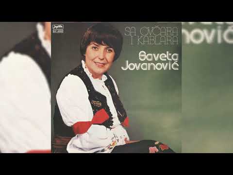 SAVETA JOVANOVIĆ -  ČUVAM OVCE DOLE U JASENJE