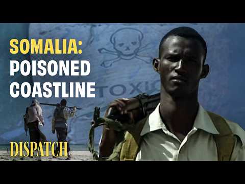 Toxic Somalia: The Nuclear Waste Coast