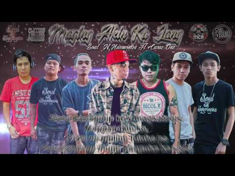 SOUL 'N HARMONIES - Maging Akin Ka Lang Ft CURSE ONE (Lyric Video)