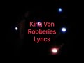 King Von - Robberies (Lyrics Video)