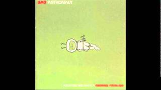 Bad Astronaut Disarm