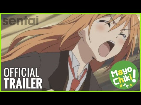 Mayo Chiki! Trailer