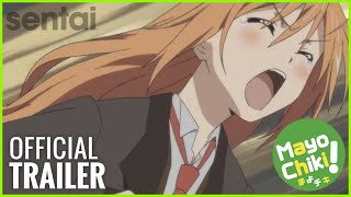 Mayo Chiki! Official Trailer