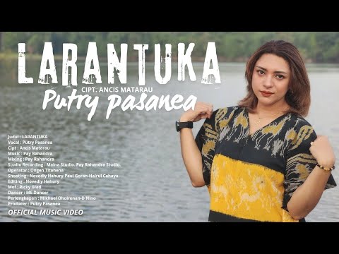 LARANTUKA - Putry Pasanea ( Official Music Video )