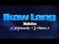 IKAW LANG - NOBITA (CoversPH KARAOKE VERSION)