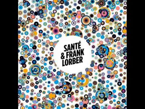 Sante & Frank Lorber - Share (Original Mix)