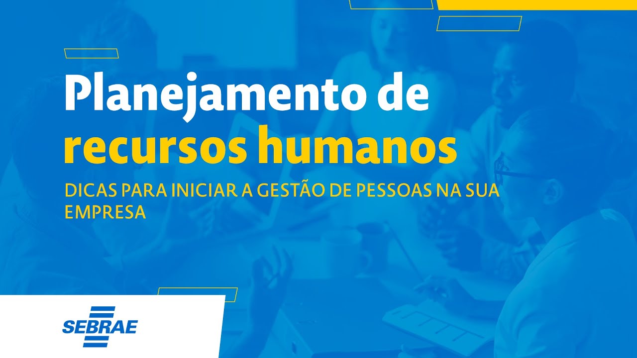 Planejamento de recursos humanos. Dicas para iniciar a gestão de pessoas na sua empresa