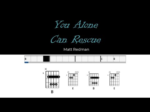 You Alone Can Rescue - Matt Redman