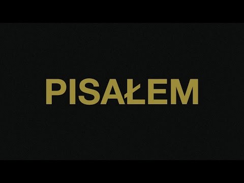 Video thumbnail for Pisałem