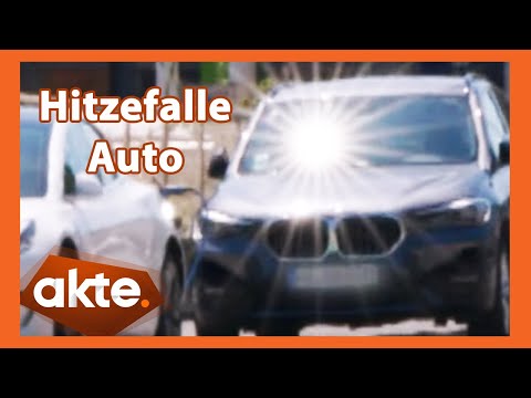 Heiße Angelegenheit: Hitzefalle Auto - Wir machen den Selbsttest | Akte | SAT.1