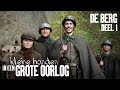 De berg (1/2) | Aflevering 3 | Kleine handen in een grote oorlog