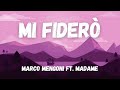 Marco Mengoni ft. Madame - Mi Fiderò (Testo/Lyrics)