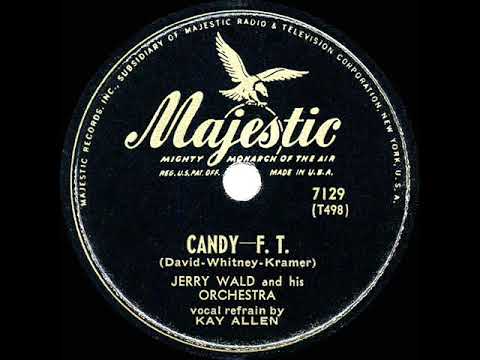 1945 Jerry Wald - Candy (Kay Allen, vocal)