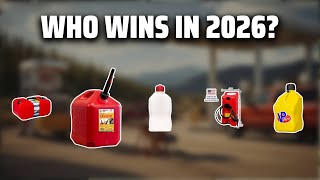 The Top 5 Best 5 Gallon Fuel Can in 2026 - Must Watch Before Buying!