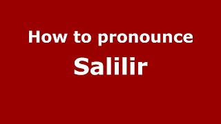 How to pronounce Salilir
