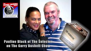 The Garry Bushell Show: Pauline Black: Queen of 2-Tone