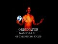 Ganksta NIP - Originator Of The Psycho Sound (2000)