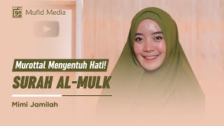 Download lagu ADEMIN HATI Murottal Merdu Kak Mimi Surah Al Mulk ... mp3