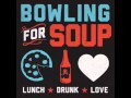 Bowling For Soup - Circle (Lyrics) 