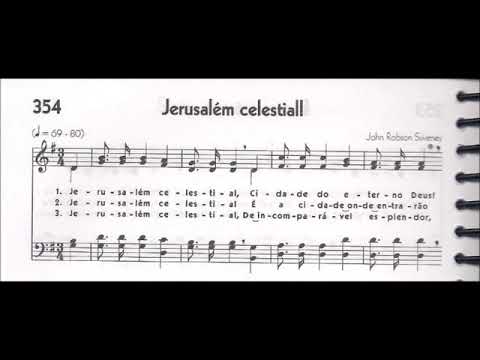 CCB - HINÁRIO 05 - HINO 354 - "JERUSALÉM CELESTIAL!" - by MESSIAS ULLMANN