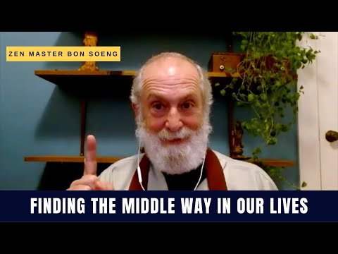 Finding The Middle Way In Our Lives