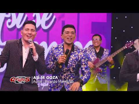 Mix Así Se Goza - Grupo 5