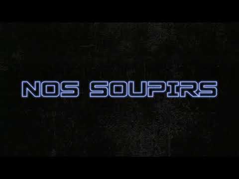 HEY LIFE - Nos Soupirs