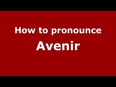 How to pronounce Avenir (Russian/Russia) - PronounceNames.com