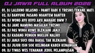 Download lagu DJ JAWA FULL ALBUM 2026 || DJ LALEKNO IKHLASNO - PAMIT RABI X TRESNO TEKANE MATI mp3 Download lagu DJ JAWA FULL ALBUM 2026 || DJ LALEKNO IKHLASNO - PAMIT RABI X TRESNO TEKANE MATI mp3