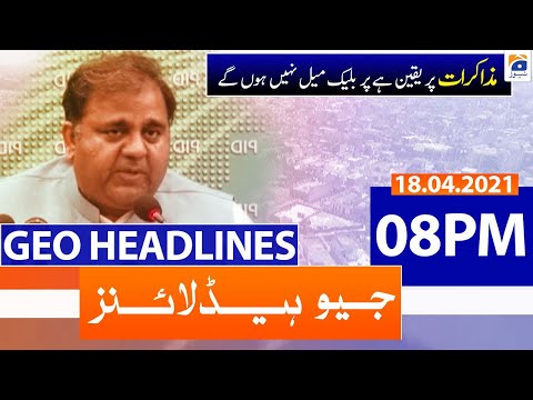 Geo Headlines 08 PM | 18th April 2021