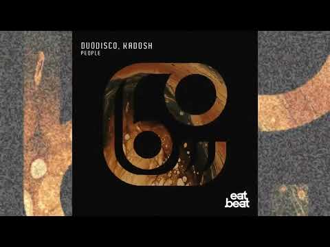 Duodisco, Kadosh - People (Original Mix) (Eatbeat Records)