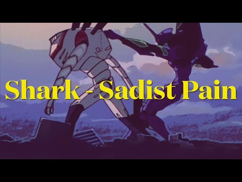 Shark - Sadist Pain (Prod. Arthrn)