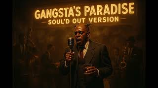 Download lagu Gangsta’s Paradise - 1950's Soul Version mp3