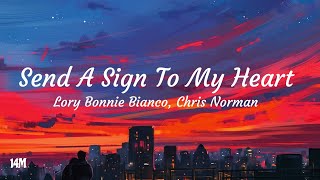 Download lagu Send a Sign to My Heart - Christ Norman, Lory Bonnie Bianco (Lyrics) mp3