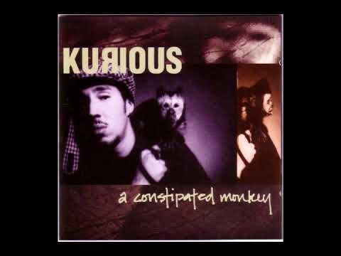 Kurious - Constipated Monkey (1994 / Hip Hop)
