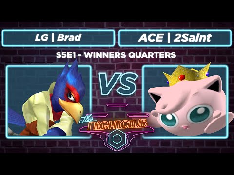 The Nightclub S5E1: LG | Brad vs ACE | 2Saint - Winners Quarters SSBM