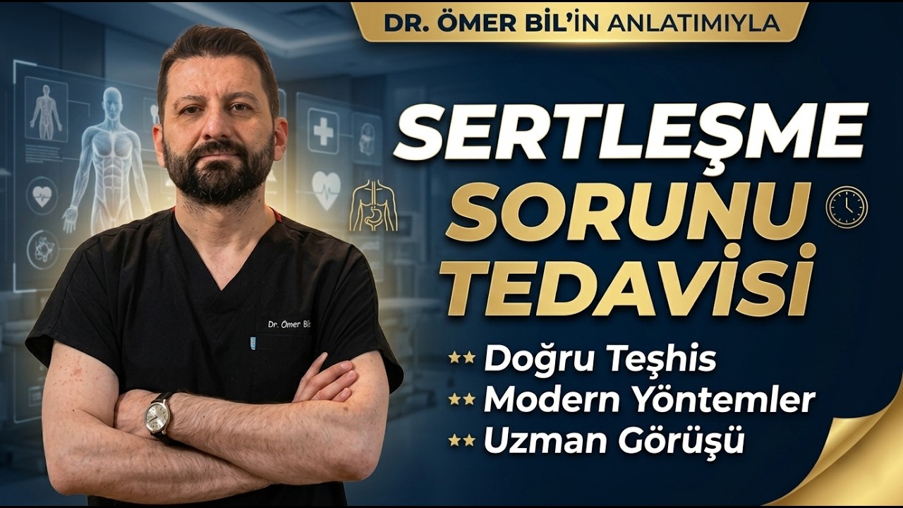 Sertleşme Sorunu ve Tedavi Yöntemleri Video Görseli