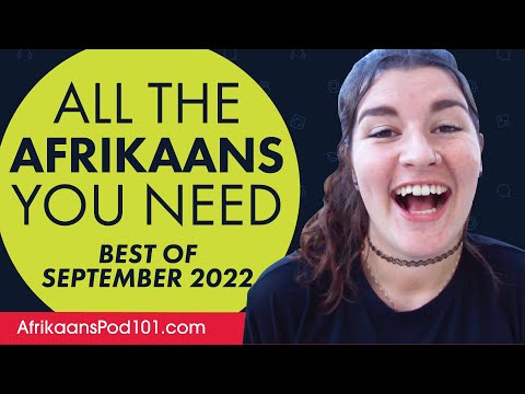 Your Monthly Dose of Afrikaans - Best of September 2022